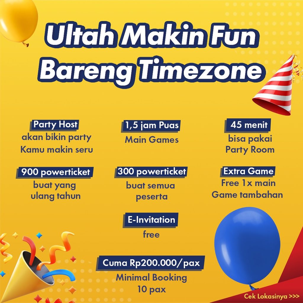 Poster promosi ulang tahun Timezone: paket Rp200.000 per orang dengan Party Host, 1,5 jam main game, Party Room 45 menit, tiket hadiah, e-invitation gratis, dan extra game